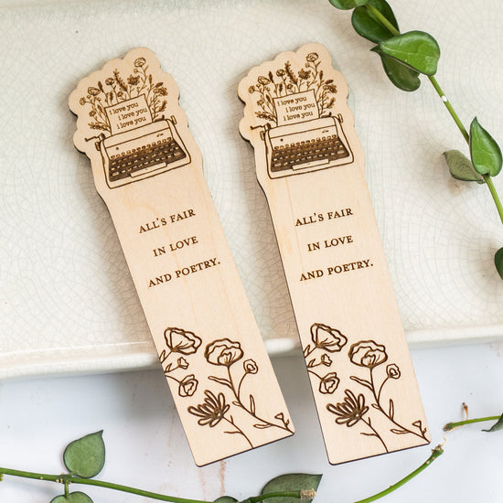 All's Fair in Love and Poetry Wooden Bookmark