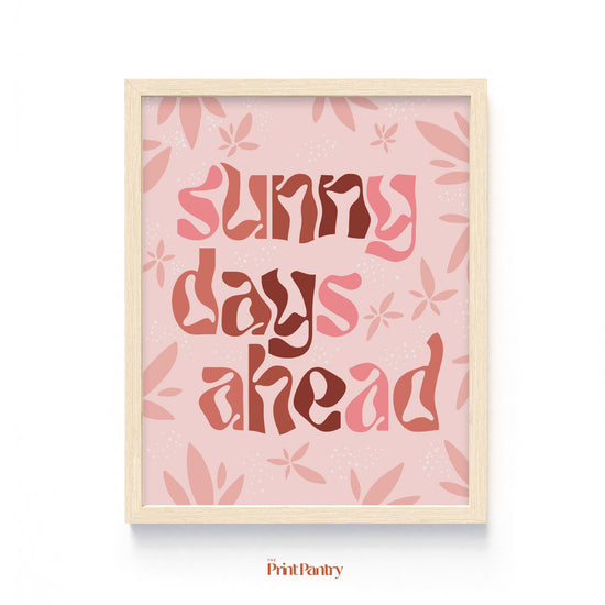 Sunny Days Ahead Art Print shown in a wooden frame