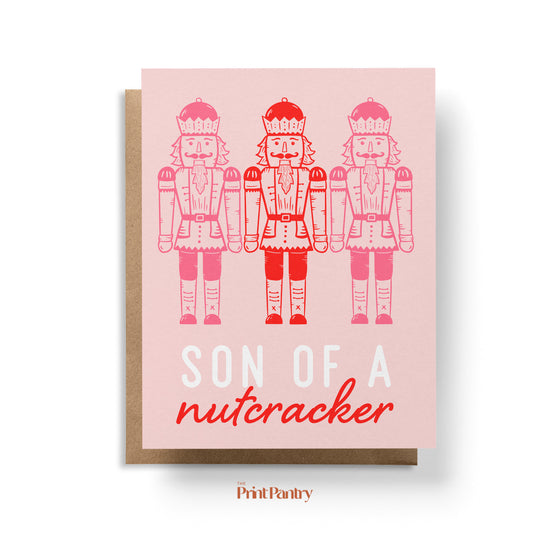Son of a Nutcracker Card