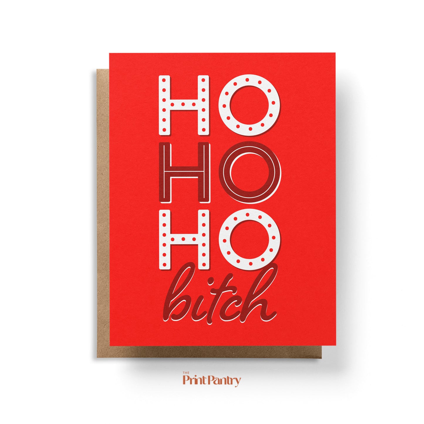 Ho Ho Ho Bitch Card