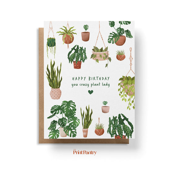 Crazy Plant Lady Birthday Card