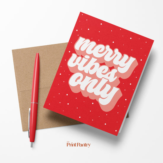 Merry Vibes Only Greeting Card