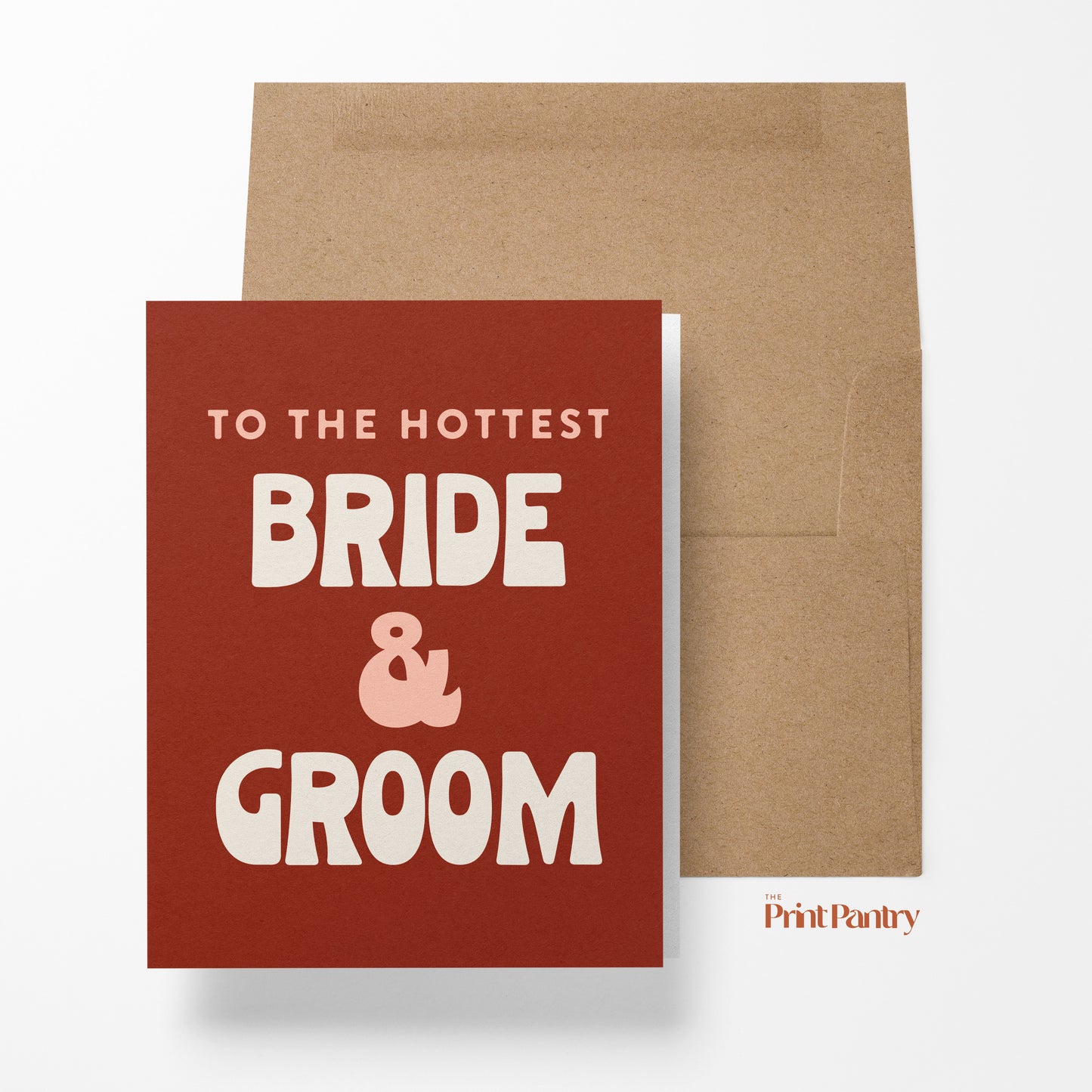 The Hottest Bride & Groom Card