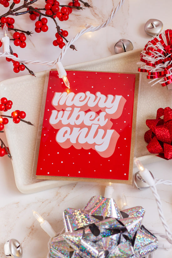 Merry Vibes Only Greeting Card