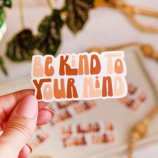 Load image into Gallery viewer, Be Kind To Your Mind Sticker
