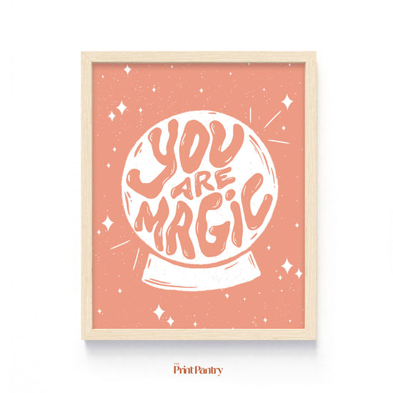 You Are Magic art print shown in a wooden frame